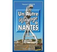 Un autre voyage à Nantes