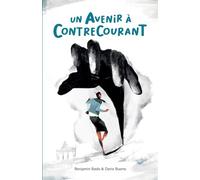 Un Avenir a Contrecourant