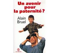 Un avenir pour la paternité