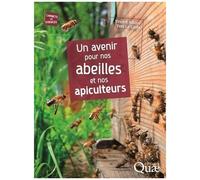 Un Avenir Pour Nos Abeilles Et Nos Apiculteurs