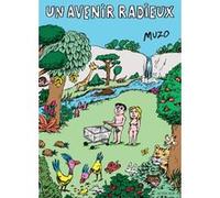 Un avenir radieux Jean-Philippe Muzo (Auteur)
