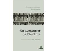 Un aventurier de l'écriture Entretiens avec Jean Ricardou - Amir Biglari - Academia Eds - broché - Essai
