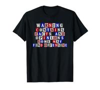 Un Avertissement Amusant Contient des Faits et des Opinions, Un Texte de rançon T-Shirt Graphique avec Valeur
