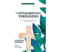 Un Avivamiento Verdadero: Las Marcas De La Obra Del Espiritu Santo