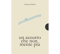 Un azzurro che non mente più