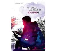 Un baiser au goût de solitude