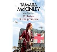 Un baiser et une promesse Tamara McKinley (Auteur), Danièle Momont (Traduction)