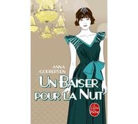 Un baiser pour la nuit (Tout ce qui brille, Tome 3) - Anna Godbersen - Lgf - Poche - Roman adolescent dès 13 ans