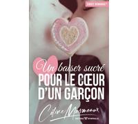 Un baiser sucré pour le coeur d'un garçon
