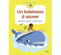Un baleineau à sauver: Mon premier Colibri