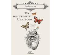 UN BATTEMENT À LA FOIS