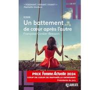 Un battement de coeur après l'autre - Coup de coeur de la présidente Femme Actuelle 2024 - Françoise Cordier-Bresson - Les Lauréats - broché - Roman
