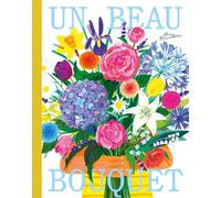 Un beau bouquet - Fleurs - Botanique