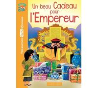 Un beau cadeau pour l'empereur