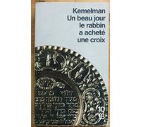 Un beau jour le rabbin a acheté une croix