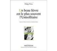 Un beau lièvre est le plus souvent l'Unisollitaire Philipp Weiss (Auteur)