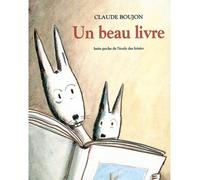 Un beau livre - Claude Boujon - Ecole Des Loisirs - album jeunesse