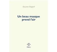 Un beau masque prend l'air Suzanne Doppelt (Auteur)