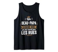 Un Beau-Papa comme Moi Ça Ne Court Pas Les Rues Humor Débardeur
