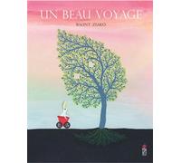 Un beau voyage - Balint Zsako - Saltimbanque - cartonné - Contes et légendes jeunesse
