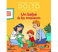 UN BEBE A LA MAISON