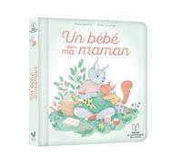Un bébé dans ma maman - Pierre Gemme - Deux Coqs D'or - cartonné - Album jeunesse