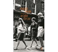 Un bébé d'or pur - Margaret Drabble - Bourgois - broché - Roman