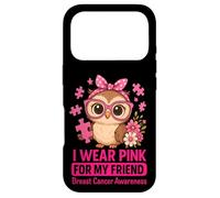 Un bébé Hibou Que Je Porte du Rose pour sensibiliser Mon Amie au Cancer du Sein Coque pour iPhone 17 Pro