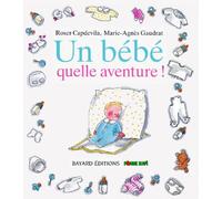 Un bébé, quelle aventure !