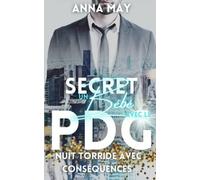 Un Bébé secret avec le PDG: Nuit torride avec conséquences