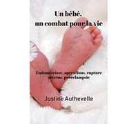 Un bébé, un combat pour la vie