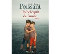Un bel esprit de famille David James Poissant (Auteur), Stéphane Roques (Traduction)