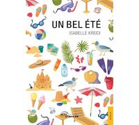 Un bel été - Isabelle Kreidi - Jets D'encre - broché - Récit