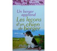 ?Un Berger Apprend - Les Leçons D'un Chien De Berger