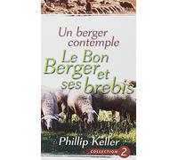 Un BERGER CONTEMPLE LE BON BERGER ET SES BREBIS