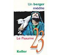 Un berger médite le Psaume 23