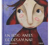 Un beso antes de desayunar / A Kiss Before Breakfast
