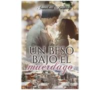 Un Beso Bajo El Muã©Rdago