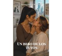 Un beso de los tuyos