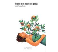 Un beso es un mango con lengua