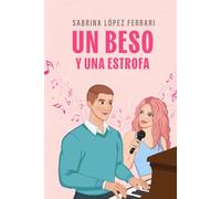 Un beso y una estrofa: ¿Qué pasa cuando el corazón quiere lo único que no debería?
