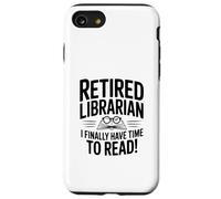 Un bibliothécaire à la Retraite a Enfin Le Temps de Lire Coque pour iPhone SE (2020) / 7/8
