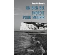 Un bien bel endroit pour mourir