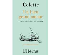 UN BIEN GRAND AMOUR: LETTRES A MUSIDORA 1908-1953