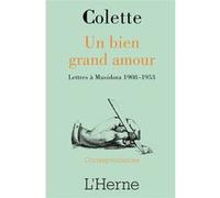 Un bien grand amour Sidonie-Gabrielle Colette (Auteur)
