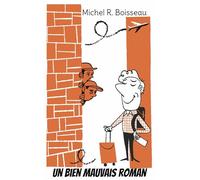 Un bien mauvais roman