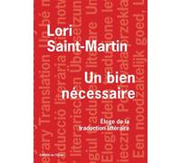 Un bien nécessaire - Lori Saint-Martin - De L'olivier Eds - broché - Essai