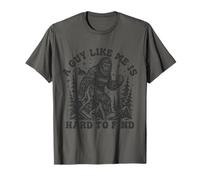 Un Bigfoot drôle, Un Gars comme Moi, est Difficile à trouver dans la forêt T-Shirt
