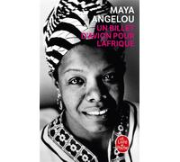 Un Billet d'avion pour l'Afrique - Maya Angelou - Lgf - Poche - Roman