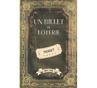 Un billet de loterie - Jules Verne: Collection Complète Jules Verne - Edition Collector Intégrale - (Annotée)